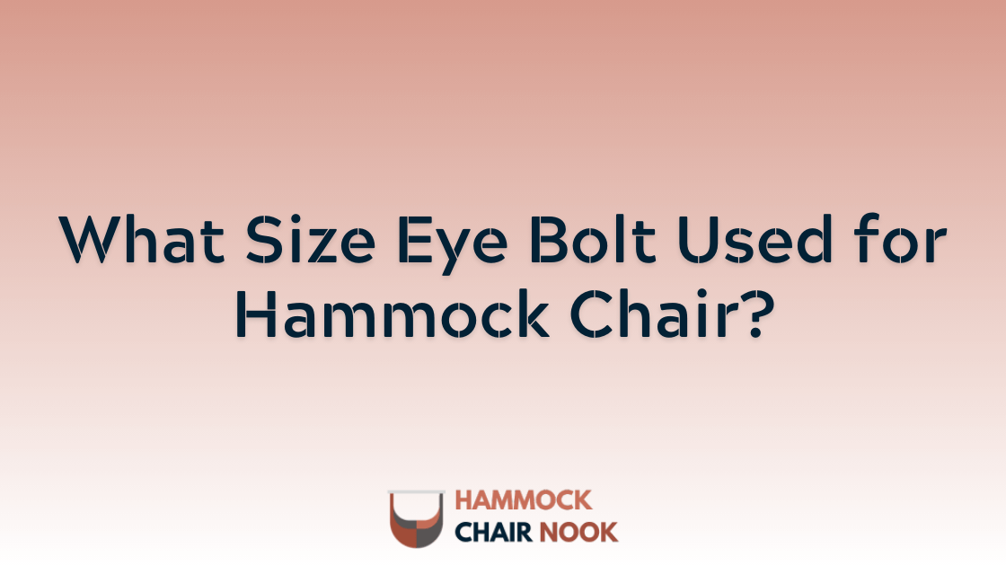 Eye Bolt Used for Hammock Chair